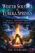 Winter Solstice in Eureka Springs: Magic, Mystery and The Heart of the Ozarks