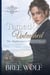 Tamed & Unleashed - The Highlander's Vivacious Wife - Love's Second Chance Series, #13