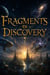 Fragments of Discovery - Fragments, #3