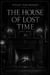 The House of Lost Time: Part Four
