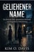 GELIEHENER NAME - Ein Roman über gestohlene Identität und begrabene Wahrheiten