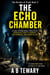 The Echo Chamber: A Legal Psychological Thriller of Dissociative Identity Disorder, False Memories, and Hidden Killers - The Burden of Proof, #3