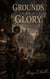 GROUNDS FOR GLORY - A Cozy Fantasy Mystery of Coffee, Secrets, and the Courage to Stay