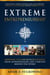 Extreme Entrepreneurship: Inspiring Life and Business Lessons from Entrepreneurs and Startups around the World