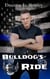 Bulldog's Ride - Tainted Shield MC, #5