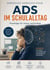 ADS im Schulalltag