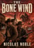 The Bone Wind - Western Horror, #2