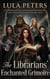 The Librarians' Enchanted Grimoire - Shadow Market, #1