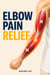 Elbow Pain Relief