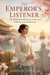 The Emperor's Listener