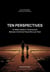 Ten Perspectives – On What Unfolds in the Encounter Between a Child and Those Who Love Them