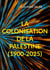 La colonisation de la Palestine (1900-2025)