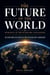 THE FUTURE OF THE WORLD: Humanity in the Planetary Civilization