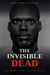 The Invisible Dead: Race, Madness, and the Serial Killer America Forgot