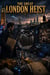 The Great London Heist - Crime books, #14