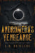Andromeda's Vengeance - Andromeda's Account, #3