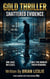 Shattered Evidence - Gold Thriller Series, #7