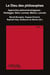 Le Dieu des philosophes (vol.I) - Approches phénoménologiques: Heidegger, Stein, Lévinas, Marion, Lacoste
