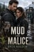 Mud And Malice - Whiteout Sins, #44