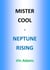 Mister Cool - Neptune Rising