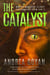 The Catalyst