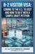 B-2 Visitor Visa: Coming to the U.S. to Visit and How to Do It