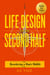 Life Design for the Second Half: Reordering a Man’s Midlife