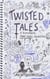 Twisted Tales