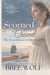 Scorned & Craved - The Frenchman's Lionhearted Wife - Love's Second Chance Series, #17