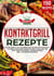 Kontaktgrill Rezepte - Das Kochbuch mit 150 Rezepten für den Elektrogrill!