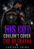 His Cut Couldn't Cover the Betrayal - Second Chance Romance Forgiveness After Betrayal Motorcycle Club