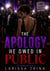 The Apology He Owed in Public - An Emotional Suspense Novel About Public Humiliation, Broken Trust, and the Woman He Never Expected to Lose