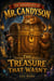 The Treasure That Wasn’t - ADVENTURES OF MR. CANDYSON, #2