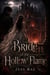 Bride of the Hollow Flame