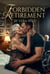 Forbidden Retirement