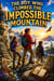 The Boy Who Climbed the Impossible Mountain - Stories for kids, #1