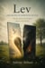LEV – The Heart In Spiritual Battle