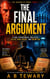 The Final Argument : A Legal Psychological Thriller of Justice, Mind Control, and Redemption - The Burden of Proof, #5
