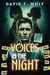 Voices in the Night