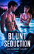 Blunt Seduction - Holiday Heat, #3
