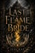 The Last Flame Bride