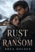 Rust and Ransom - Whiteout Sins, #45