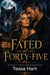 Fated at Forty-Five: A Wolf Shifter Romance