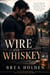 Wire and Whiskey - Whiteout Sins, #46