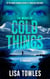 The Weight of Cold Things