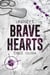 Brave hearts - Cible Olivia