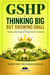 GSHP: Thinking Big but Growing Small