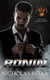 Ronin - Ruthless Vigilante Series, #1