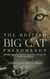 The British Big Cat Phenomenon: Environmental Impact, Politics, Cover Ups, and Revelations - The British Big Cat Phenomenon, #4
