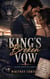 KING'S BROKEN VOW - A Second Chance MC Romance